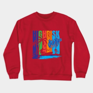 High Risk Surfing Crewneck Sweatshirt